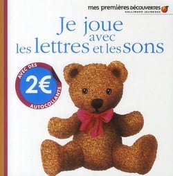 Je joue avec les lettres et les sons