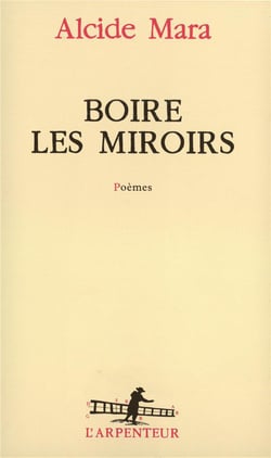 Boire les miroirs