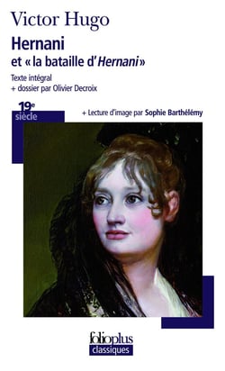 Hernani - "la bataille d'Hernani"