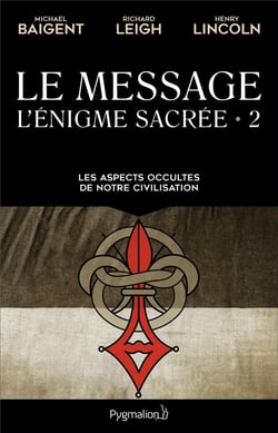 L'énigme sacrée t.2 - le message
