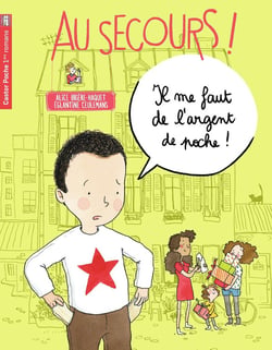 Au secours ! Tome 5 : il me faut de l'argent de poche !