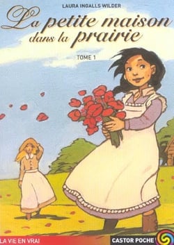 La petite maison dans la prairie t1 - - emotion garantie, roman, junior des 9/10ans