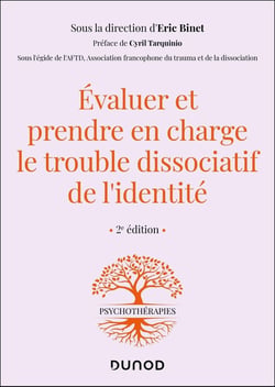 Évaluer et prendre en charge le trouble dissociatif de l'identité (2e édition)