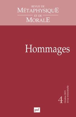 Revue de métaphysique et de morale n.2015/4 : hommages