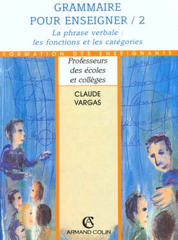 Grammaire pour enseigner t.2