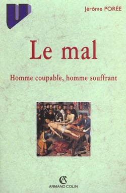 Le mal : Homme coupable, homme souffrant