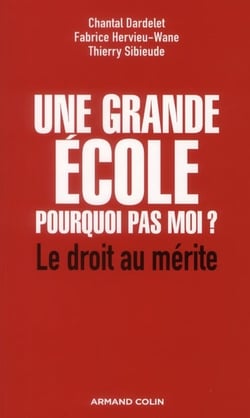 Une grande école : pourquoi pas moi ?