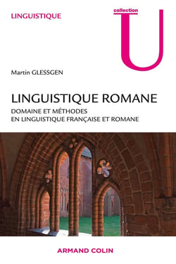 Linguistique romane - domaine et méthodes en linguistique française et romane (2e édition)