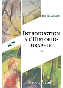 Introduction à l'historiographie (6e édition)
