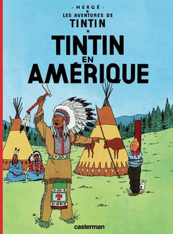 Les aventures de Tintin Tome 3 : Tintin en Amérique