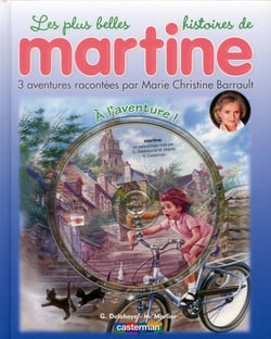 Les plus belles histoires de Martine Tome 16 : à l'aventure!