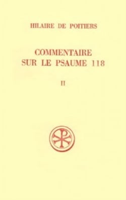 Commentaire sur le psaume 118 Tome 2