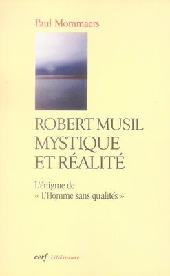 Robert Musil, mystique et réalité