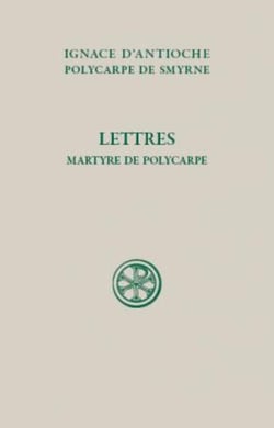 Lettres - Martyre de Polycarpe