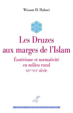 Les Druzes en marge de l'islam