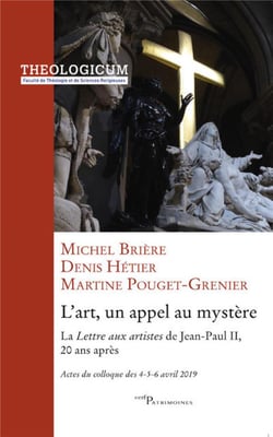 L'art, un appel au mystère - la Lettre aux artistes de Jean-Paul II, 20 ans après