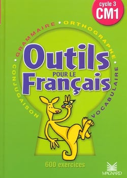 Outils pour le français : CM1 - livre de l'élève (édition 2002)