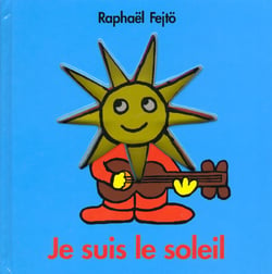 Je suis le soleil