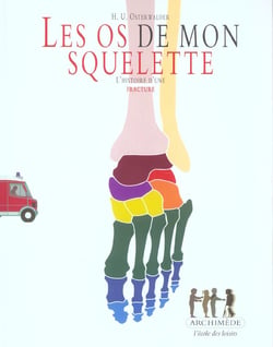 Os de mon squelette (les)