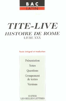 Tite-live - histoire de rome - livre xxx - bac latin