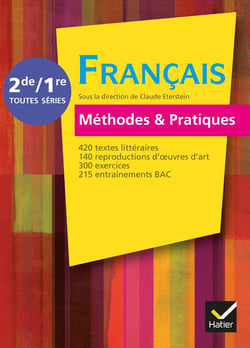 Français méthodes et pratiques - 2nde/1ère - livre de l'élève (édition 2011)