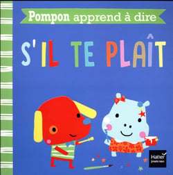 Pompon apprend à dire s'il te plaît