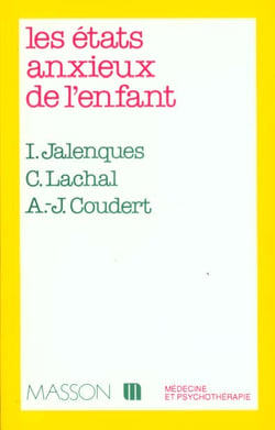 Les etats anxieux de l'enfant