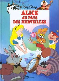 Livre - Disney cinéma ; Alice au Pays des Merveilles - Cdiscount