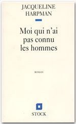 Moi qui n'ai pas connu les hommes