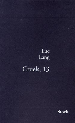 CRUELS 13