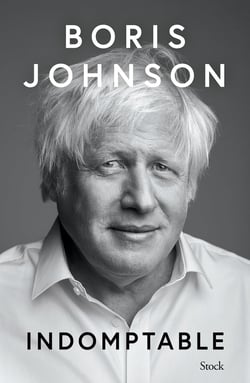 Indomptable : Découvrez la vérité sans filtre de l'ancien Premier ministre Boris Johnson