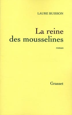 La reine des mousselines
