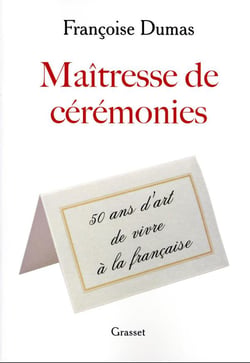Maîtresse de cérémonies : 50 ans d'art de vivre à la française