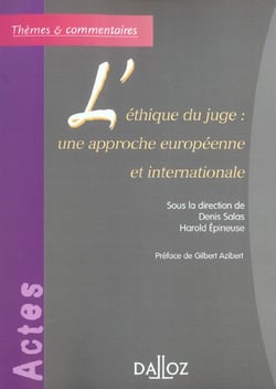 L'éthique du juge : une approche européenne et internationale (1re édition)