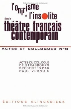L' Onirisme et l'insolite dans le théâtre français contemporain