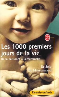 Les 1000 premiers jours de la vie