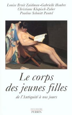 Le corps des jeunes filles de l'antiquite a nos jours