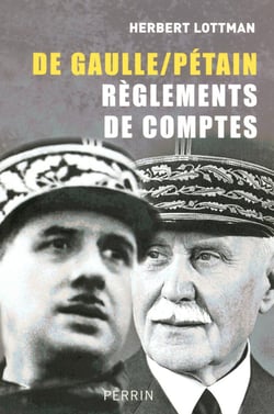 De Gaulle/Pétain - règlements de comptes