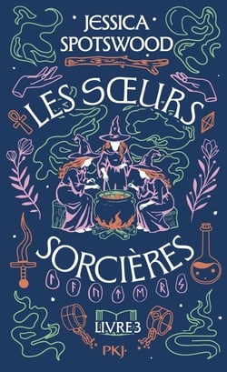Les Soeurs sorcières Tome 3