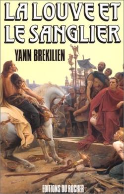 La Louve et le Sanglier : Les chemins d'Alésia