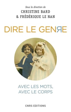 Dire le genre - avec les mots, avec le corps