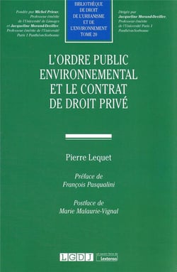 L'ordre public environnemental et le contrat de droit privé