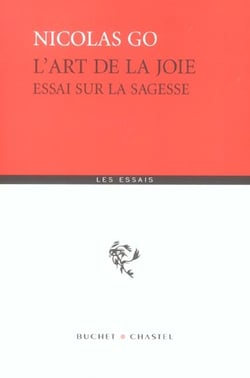 L'art de la joie essai sur la sagesse
