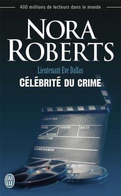 Lieutenant Eve Dallas Tome 34