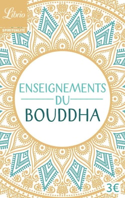 Les enseignements de Bouddha