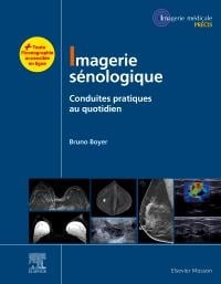 Imagerie sénologique - conduites pratiques au quotidien