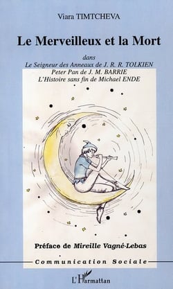 Le merveilleux et la mort dans le seigneur des anneaux de j.r.r. tolkien, peter pan de j.m. barrie, l'histoire sans fin de michaël ende