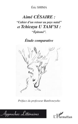 Aimé Césaire: "cahier d'un retour au pays natal" et Tchicaya U Tam'Si : "épitomé" - étude comparative