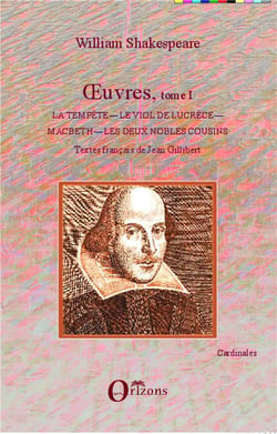 Oeuvres Tome 1 - la tempête, le viol de Lucrèce, Macbeth, le deux nobles cousins