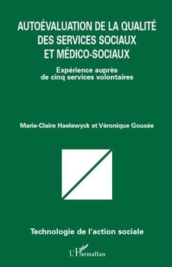 Autoévaluation de la qualité des services sociaux et medico sociaux - expérience auprès de cinq services volontaires